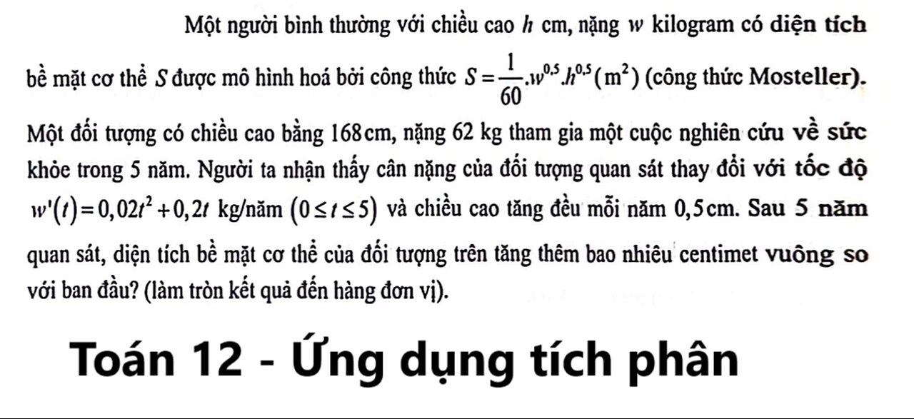 Toán 12: Một người bình thường với chiều cao h cm, nặng w kilogram có diện tích bề mặt
