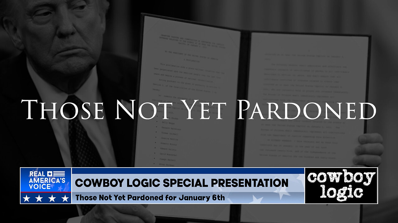 Cowboy Logic - 11/15/25: Special Presentation: "J6ers - Those Not Yet Pardoned"