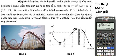 Thủ thuật CASIO: Một phần đường chạy của tàu lượn siêu tốc khi gắn hệ trục tọa độ Oxy được mô phỏng