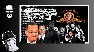 AMAZON/MGM: A NEW BOND FOR A NEW AUDIENCE???