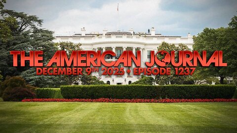 AMERICAN JOURNAL WITH BREANNA MORELLO - 12/9/2025: Zelensky Rejects Trump’s Peace Plan, Refuses To Cede 4Territory To Russia! Plus, Border Czar Homan Says Over 60K Smuggled Children Rescued & Senior US Diplomats Slam EU’s Censorship Against Americ