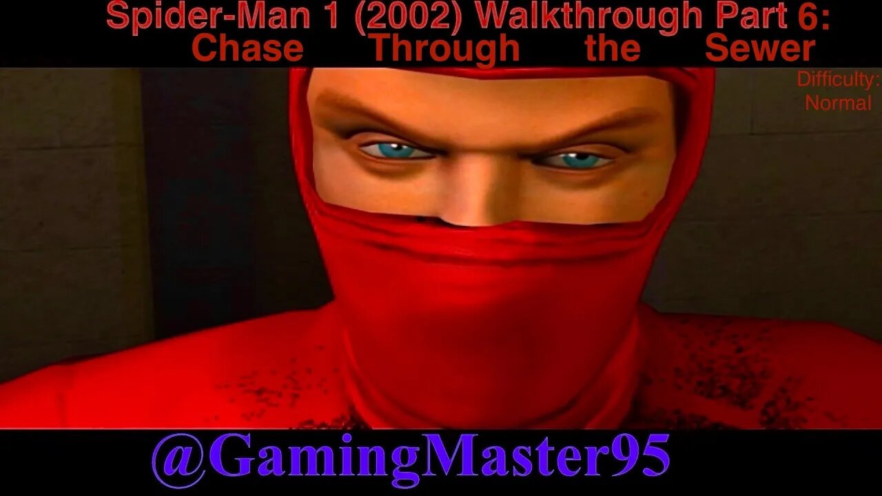 Spider-Man 1 (2002) Walkthrough Part 6: Chase Through the Sewer