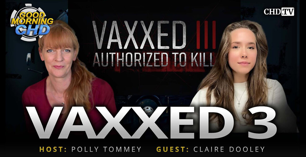 Vaxxed 3 With Polly Tommey and Claire Dooley