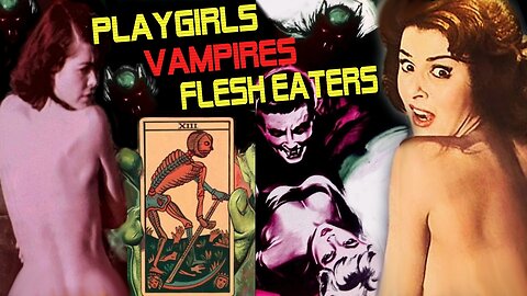 PLAYGIRLS And The Vampire Flesh Eaters: More Sexy 1960s HORROR Movies