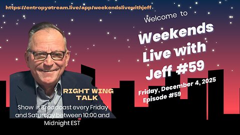 Weekends Live with Jeff # 59