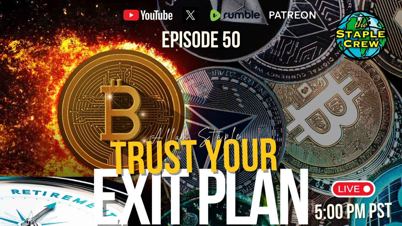 Trust Your Exit Plan: Fiftieth Episode