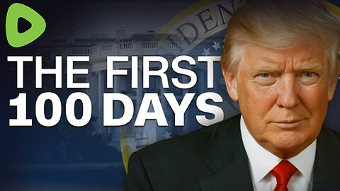 Trump’s First 100 Days: What Will Happen?