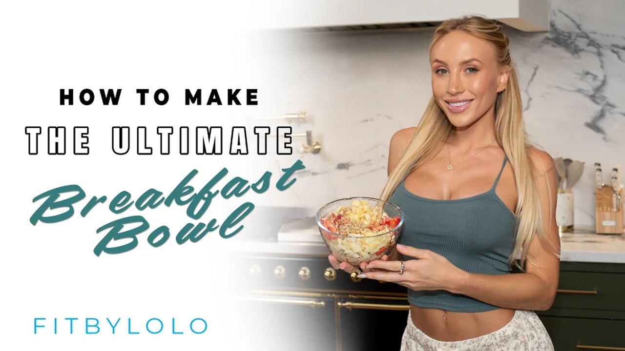 How To Make the Ultimate Breakfast Bowl