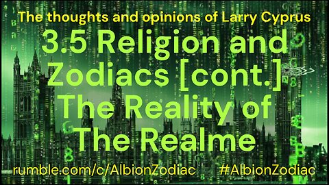 The Reality of The REALME! 3.5 Opinion by Larry Cyprus of the Albion Zodiac