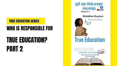 Who is Responsible for True Education? Part 2 | True Education Series