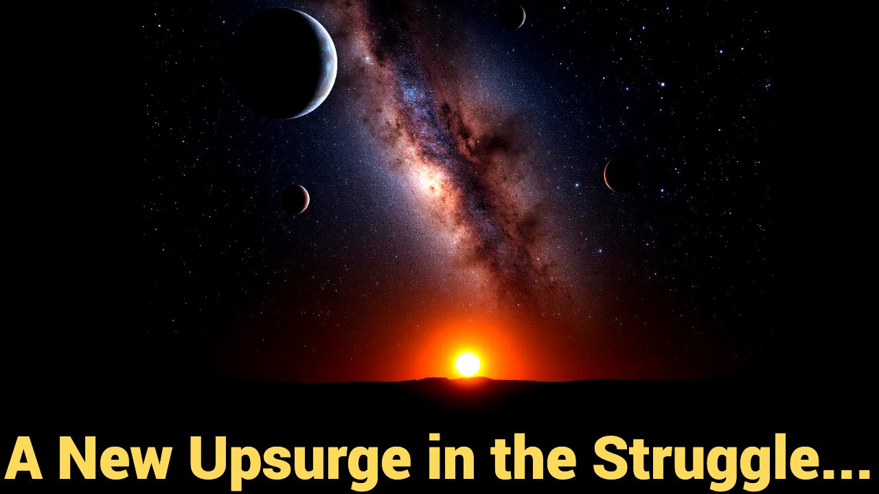 A New Upsurge in the Struggle...