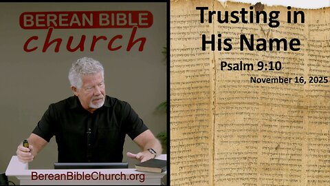 Trusting In His Name (Psalm 9:10)