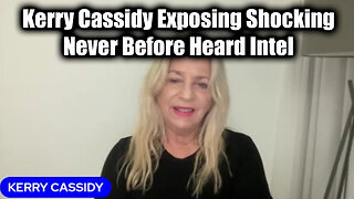 Kerry Cassidy Exposing Shocking, Never Before Heard Intel