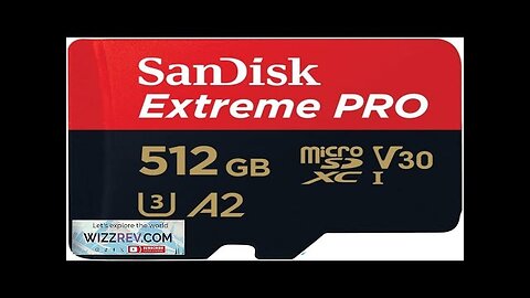 SanDisk Extreme PRO microSDXC UHS-I Memory Card 512 GB + Adapter Review