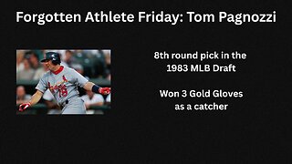 Forgotten Athlete Friday #206: Tom Pagnozzi