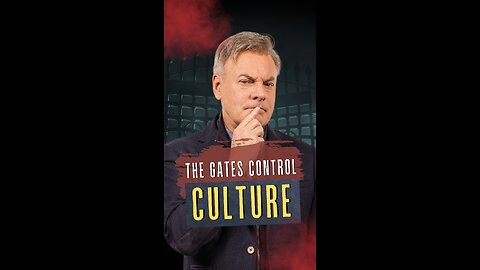 The Gates Control Culture