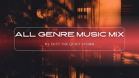 Thursday Night Quiet Storm Mix: Mixing Music Of ALL GENRES