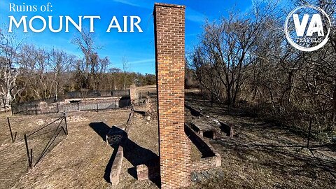 Ruins of MOUNT AIR (Lorton, Virginia)