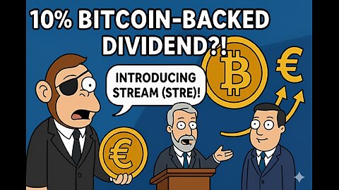 🚀 Strategy Launches “Stream (STRE)” — A 10% Euro Bitcoin-Backed Dividend Asset! 💶💰