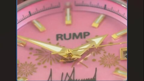 TRUMP SELLS THE BEST RUMP WATCHES AS A SIDE BUSINESS TO BONER HONEY "PIMPIN AIN'T EASY"
