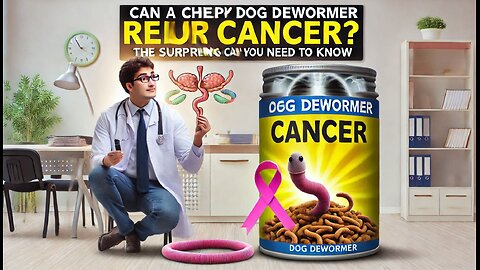 Can a Cheap Dog Dewormer Really Cure Cancer? The Surprising Claim You Need to Know