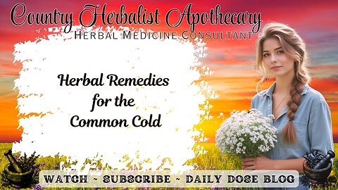 Herbal Remedies for the Common Cold