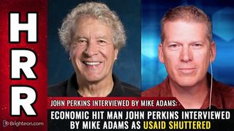 Economic Hit Man John Perkins interviewed by Mike Adams as USAID shuttered