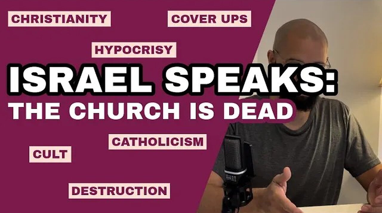 Israel Speaks: The Church is Dead