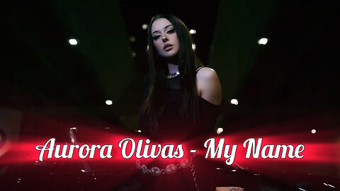 Aurora Olivas & Reed Wonder - My Name (Official Music Video)