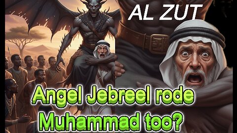 Jebreel rode Prophet Muhammad too and he was one of Al-Zut? | Malay Subs |