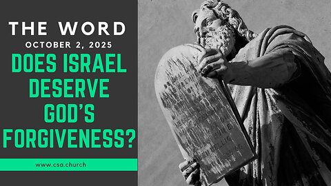 Does Israel Deserve God's Forgiveness?