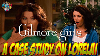 Gilmore Girls: A Case Study on Lorelai