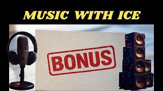Music with Ice: Bonus Stream...Why Not...