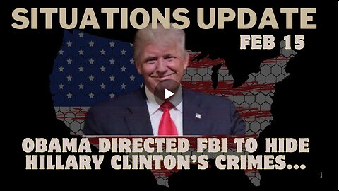 Situation Update – Obama Directed Fbi To Hide Hillary Clinton’S Crimes...