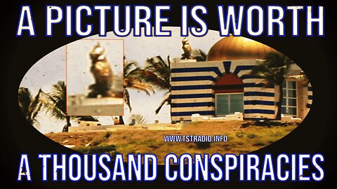 LIVE TST (7/18/25): A Picture is Worth a Thousand Conspiracies