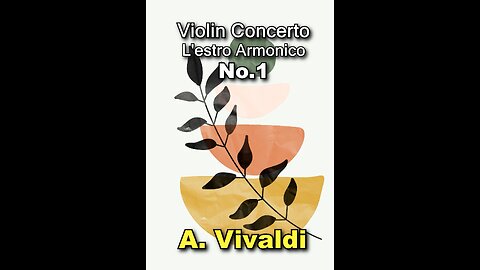 Vivaldi Violin Concerto Op3 No.1