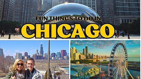 14 Fun Things to Do in Chicago for First-time Visitors