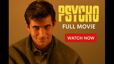 PSYCHO (1960) 🎥 Alfred Hitchcock’s Masterpiece | FULL MOVIE | Watch Now