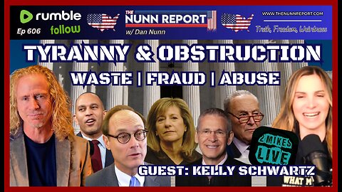 [Ep 606] Tyranny & Obstruction | FEMA: Illegals Over Citizens | Guest: Kelly Schwartz [2 Mikes Live]
