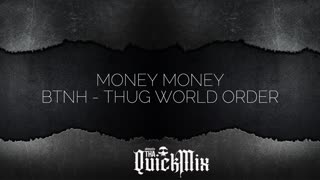 BTNH - Money Money (Tha QuickMix)