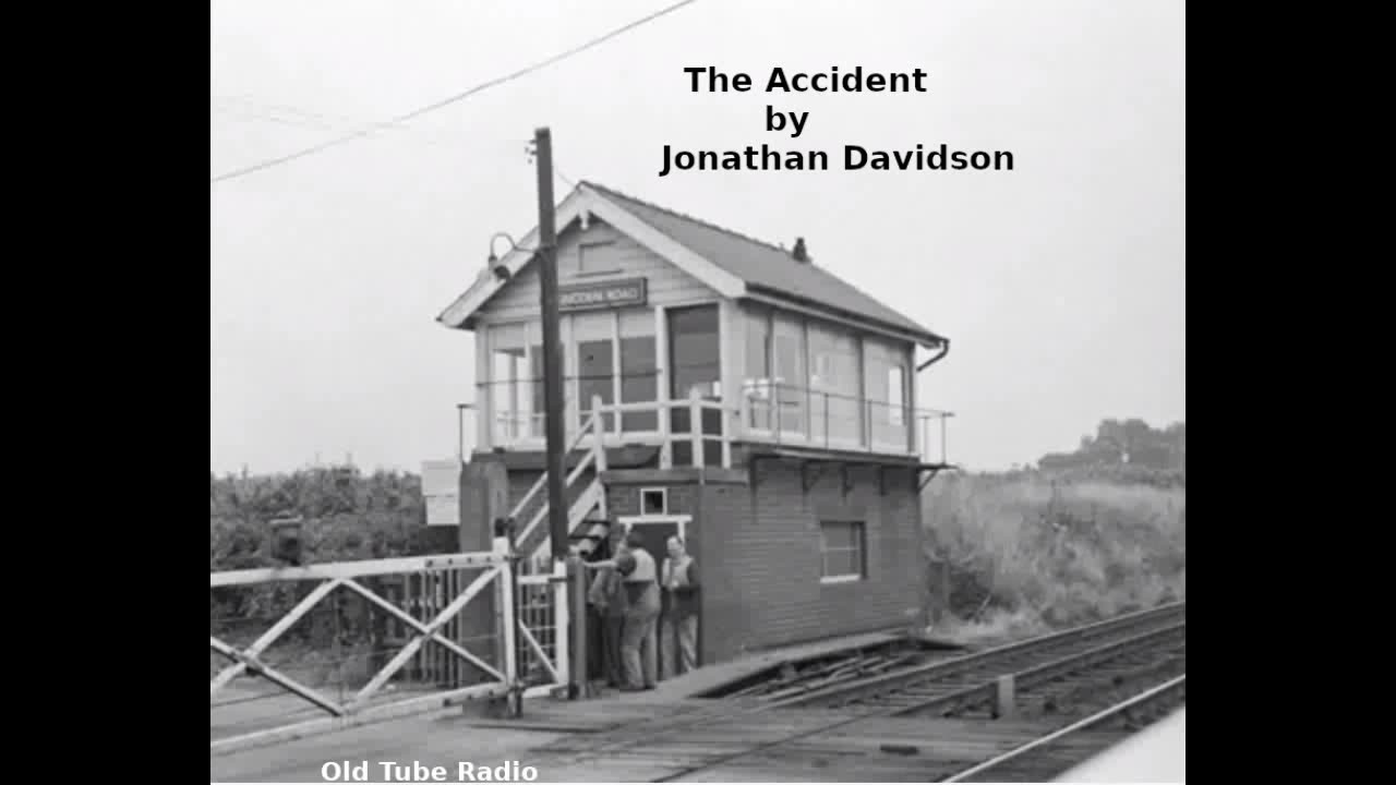 The Accident by Jonathan Davidson. BBC RADIO DRAMA