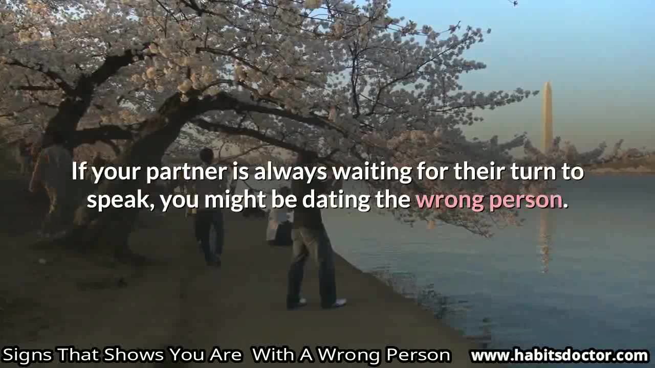Signs That Shows You Are With A Wrong Person