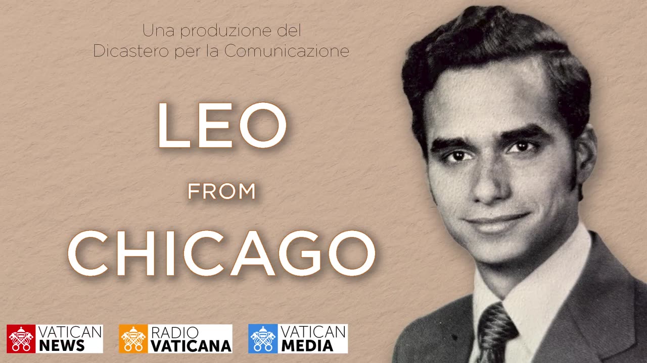 “Leo from Chicago” anteprima del documentario su Papa Leone XIV l'americano di Chicago Robert Francis Prevost in uscita ad ottobre 2025 fatto dai media dello Stato idolatra della Città del Vaticano del cattolicesimo romano pagano