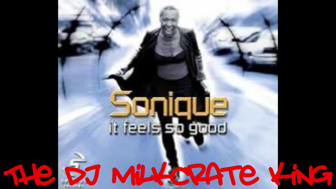 Sonique - feels so good