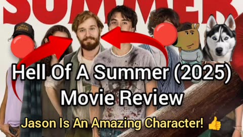 Hell Of A Summer (2025) Movie Review - JASON IS AN AMAZING CHARACTER 