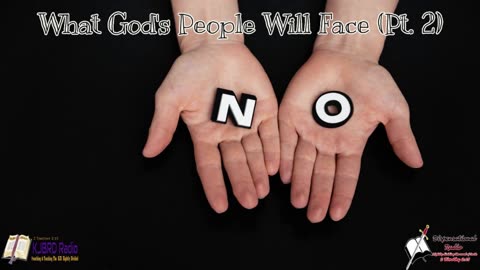 What God's People Will Face (Pt. 2 of 2)