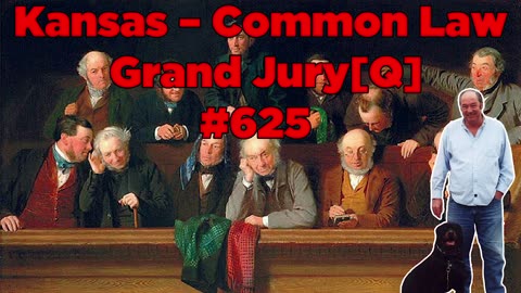 Kansas – Common Law Grand Jury #625 - Bill Cooper