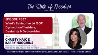 #337 What’s Behind the LA GOP Dysfunction? Insiders, Denialists & Deplorables