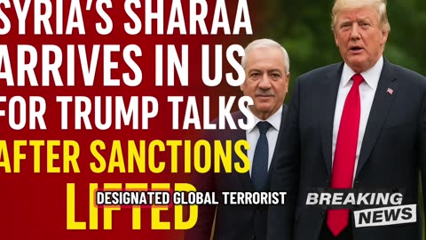 “Syria’s Sharaa Arrives in U.S. for Trump Talks After Sanctions Lifted | Historic Visit”