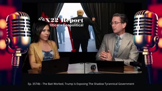 Ep. 3574b - The Bait Worked,Trump Is Exposing The Shadow Tyrannical Government,In The End Trump Wins